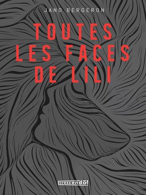 cover image of Toutes les faces de Lili